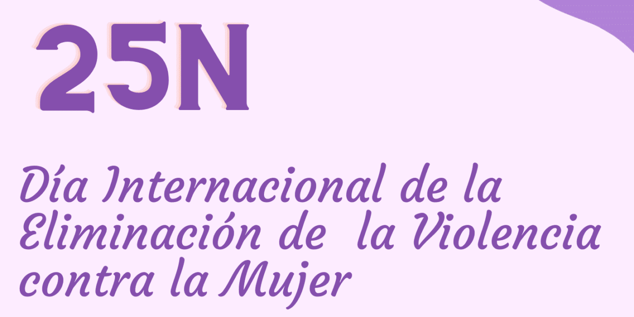 Declaración institucional con motivo de la celebración del Día Internacional para la Eliminación de la Violencia contra las Mujeres